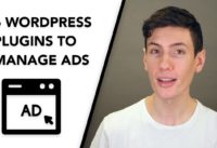 6 WordPress Plugins to Manage Advertising