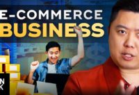 How To Start An E-Commerce Business