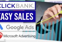 How to Boost Your ClickBank Sales on Google/Microsoft Ads With HIGH Buyer Intent Keywords