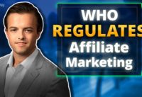 Who Regulates Affiliate Marketing