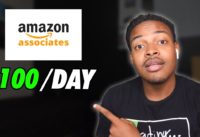 How to Set Up Amazon Affiliate Marketing | $100 per day