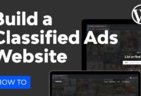 How to Create a Classified Ads Website With WordPress and Lisfinity