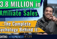 How I Did $3.8 Million In Sales For An Affiliate Product! – The Complete Psychology Behind It.