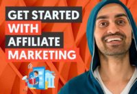 The Easiest Way to Get Started With Affiliate Marketing | A Step-by-Step Guide