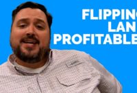 Is Flipping Land Profitable