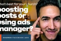 Boosting posts vs. running ads: Which should your church do?