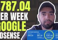 How I made $787.04 per week using Google Adsense | How To Make Money with Google Adsense