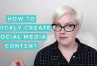 How To Quickly Create Social Media Content