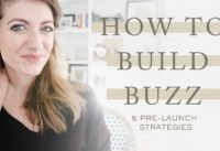 Define Your Pre-Launch Strategy BEFORE You Launch