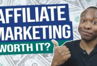 Is Affiliate Marketing Worth It? – Frequently Asked Questions EXPLAINED & ANSWERED!