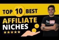 Top 10 Best Affiliate Niches (HIGHEST PAYING AFFILIATE PROGRAMS)